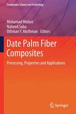 Date Palm Fiber Composites: Processing, Properties and Applications