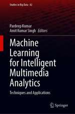 Machine Learning for Intelligent Multimedia Analytics: Techniques and Applications