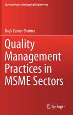 Quality Management Practices in MSME Sectors