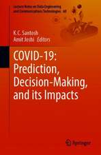 COVID-19: Prediction, Decision-Making, and its Impacts