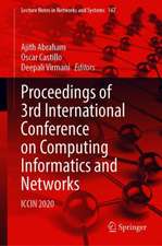 Proceedings of 3rd International Conference on Computing Informatics and Networks: ICCIN 2020