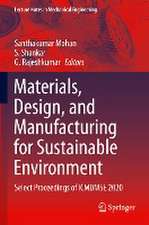 Materials, Design, and Manufacturing for Sustainable Environment: Select Proceedings of ICMDMSE 2020