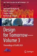 Design for Tomorrow—Volume 3: Proceedings of ICoRD 2021