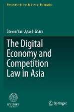 The Digital Economy and Competition Law in Asia