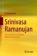 Srinivasa Ramanujan: Life and Work of a Natural Mathematical Genius, Swayambhu