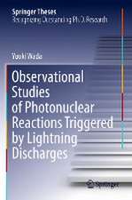 Observational Studies of Photonuclear Reactions Triggered by Lightning Discharges