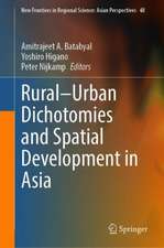 Rural–Urban Dichotomies and Spatial Development in Asia