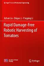 Rapid Damage-Free Robotic Harvesting of Tomatoes