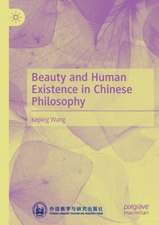 Beauty and Human Existence in Chinese Philosophy