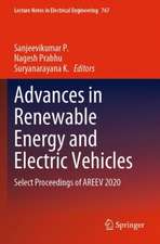 Advances in Renewable Energy and Electric Vehicles: Select Proceedings of AREEV 2020