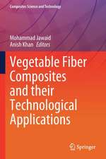 Vegetable Fiber Composites and their Technological Applications