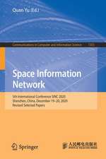 Space Information Network: 5th International Conference SINC 2020, Shenzhen, China, December 19–20, 2020, Revised Selected Papers