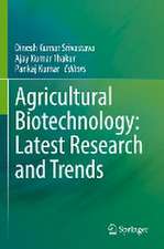 Agricultural Biotechnology: Latest Research and Trends