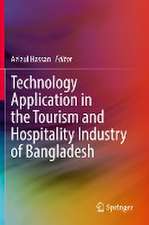 Technology Application in the Tourism and Hospitality Industry of Bangladesh