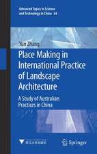 Place Making in International Practice of Landscape Architecture: A Study of Australian Practices in China