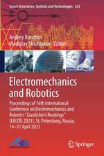 Electromechanics and Robotics: Proceedings of 16th International Conference on Electromechanics and Robotics 