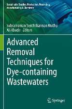 Advanced Removal Techniques for Dye-containing Wastewaters