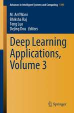 Deep Learning Applications, Volume 3