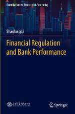 Financial Regulation and Bank Performance