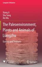 The Paleoenvironment, Plants and Animals of Liangzhu: Essence and Treasures