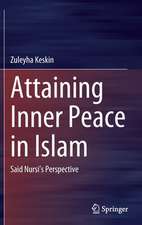 Attaining Inner Peace in Islam: Said Nursi’s Perspective