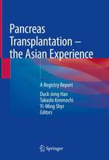 Pancreas Transplantation – the Asian Experience: A Registry Report