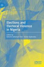 Elections and Electoral Violence in Nigeria