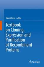 Textbook on Cloning, Expression and Purification of Recombinant Proteins