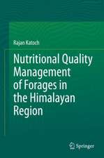 Nutritional Quality Management of Forages in the Himalayan Region