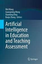 Artificial Intelligence in Education and Teaching Assessment