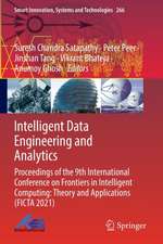 Intelligent Data Engineering and Analytics: Proceedings of the 9th International Conference on Frontiers in Intelligent Computing: Theory and Applications (FICTA 2021)