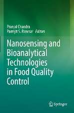 Nanosensing and Bioanalytical Technologies in Food Quality Control