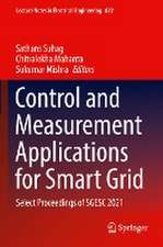 Control and Measurement Applications for Smart Grid: Select Proceedings of SGESC 2021