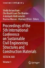 Proceedings of the 5th International Conference on Sustainable Civil Engineering Structures and Construction Materials: SCESCM 2020