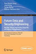 Future Data and Security Engineering. Big Data, Security and Privacy, Smart City and Industry 4.0 Applications: 8th International Conference, FDSE 2021, Virtual Event, November 24–26, 2021, Proceedings