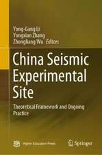 China Seismic Experimental Site: Theoretical Framework and Ongoing Practice