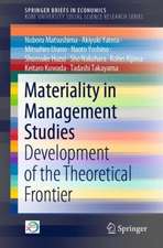 Materiality in Management Studies: Development of the Theoretical Frontier