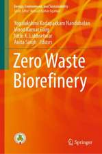 Zero Waste Biorefinery