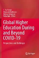 Global Higher Education During and Beyond COVID-19