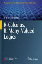 R-Calculus, II: Many-Valued Logics