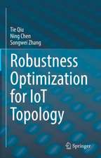 Robustness Optimization for IoT Topology