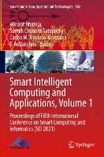 Smart Intelligent Computing and Applications, Volume 1: Proceedings of Fifth International Conference on Smart Computing and Informatics (SCI 2021)