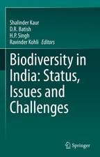 Biodiversity in India: Status, Issues and Challenges