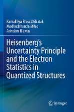 Heisenberg’s Uncertainty Principle and the Electron Statistics in Quantized Structures