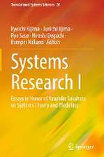 Systems Research I: Essays in Honor of Yasuhiko Takahara on Systems Theory and Modeling