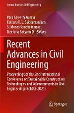 Recent Advances in Civil Engineering: Proceedings of the 2nd International Conference on Sustainable Construction Technologies and Advancements in Civil Engineering (ScTACE 2021)