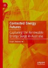 Contested Energy Futures: Capturing the Renewable Energy Surge in Australia