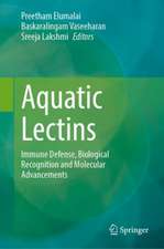 Aquatic Lectins: Immune Defense, Biological Recognition and Molecular Advancements