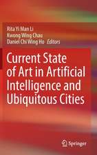 Current State of Art in Artificial Intelligence and Ubiquitous Cities