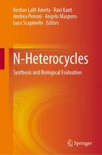 N-Heterocycles: Synthesis and Biological Evaluation